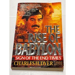 The Rise of Babylon Sign of the End Times